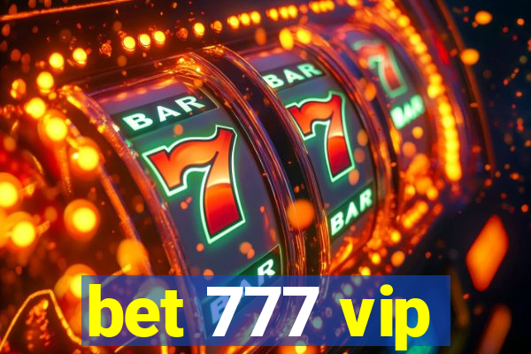 bet 777 vip